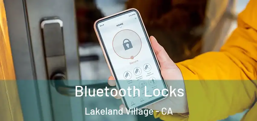 Bluetooth Locks Lakeland Village - CA