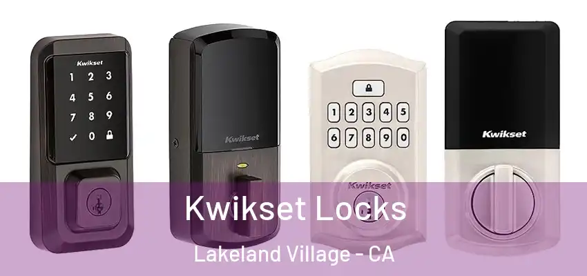  Kwikset Locks Lakeland Village - CA