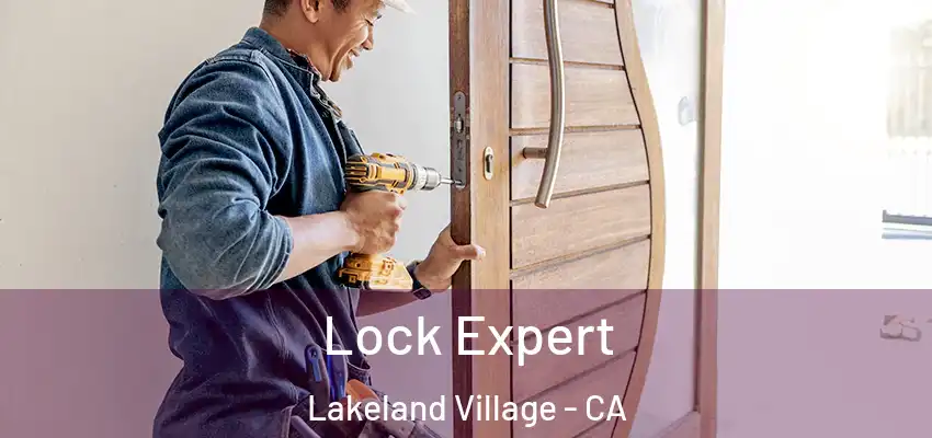  Lock Expert Lakeland Village - CA