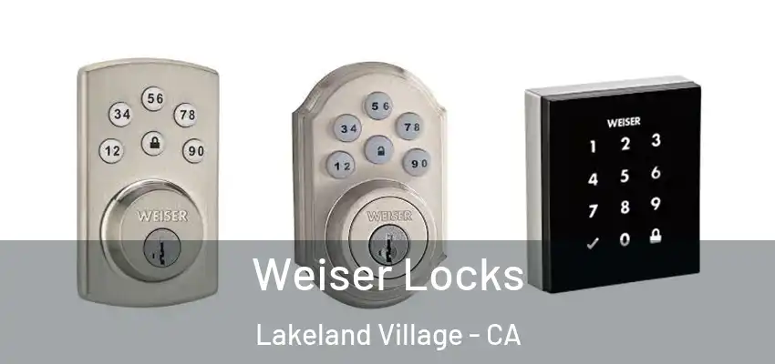  Weiser Locks Lakeland Village - CA
